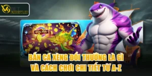 Bắn Cá Xèng Đổi Thưởng Là Gì Và Cách Chơi Chi Tiết Từ A-Z