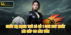 Chốt Hạ Bạch Thủ Lô Đề 1 Con Duy Nhất Lãi Gấp 90 Lần Vốn