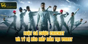 Luật Cá Cược Cricket Và Tỷ Lệ Kèo Hấp Dẫn Tại V9BET