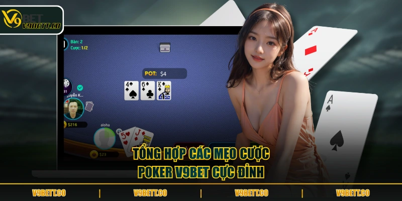 Tổng hợp các mẹo cược Poker V9BET cực đỉnh